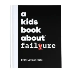 A Kids Book About™ Failure