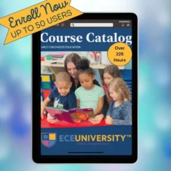 ECE University Childcare Staff Training - Online Course Library (Up to 50 Users)