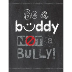 Inspire U Poster - Be A Buddy Not A Bully - 1 poster