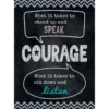 Inspire U Poster - Courage - 1 poster
