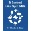 It Looked Like Spilt Milk Book, Paperback