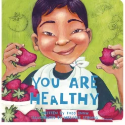 You Are Healthy Board Book